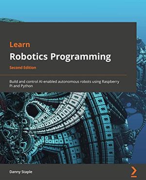 Learn Robotics Programming 2nd Edition cover